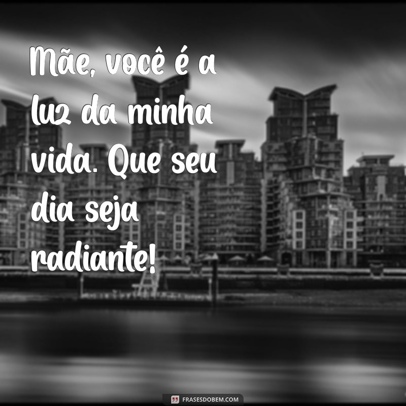 Mensagens Emocionantes para Celebrar o Dia das Mães: Inspire-se! 