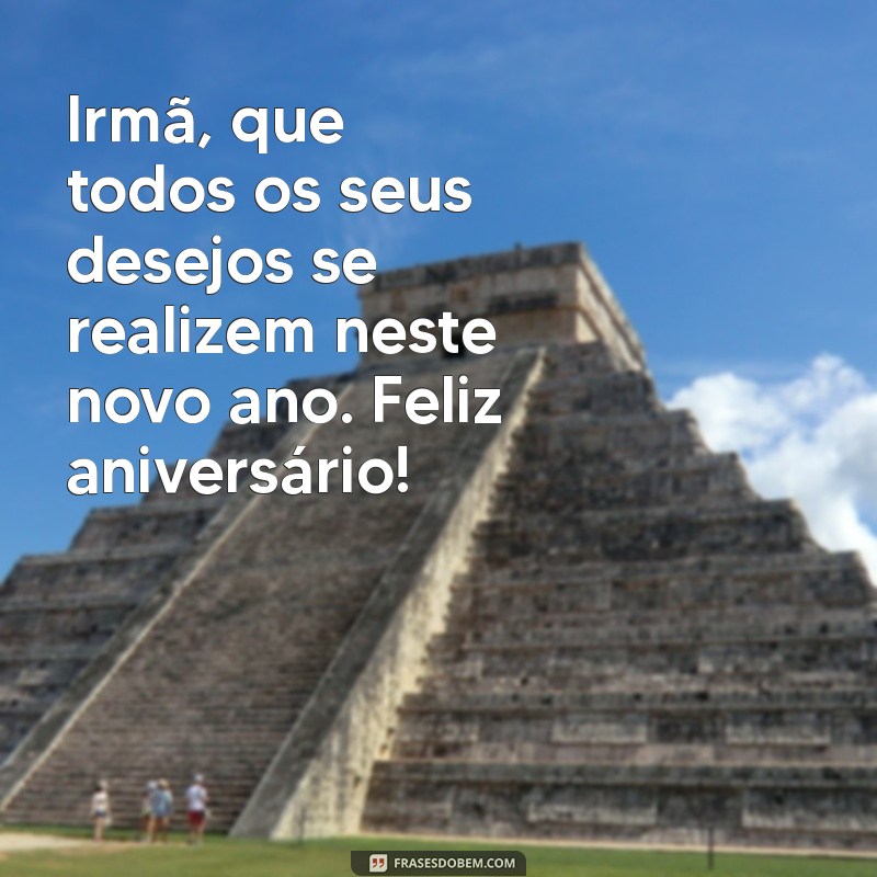 As Melhores Frases de Parabéns para Irmã: Celebre com Amor e Carinho 