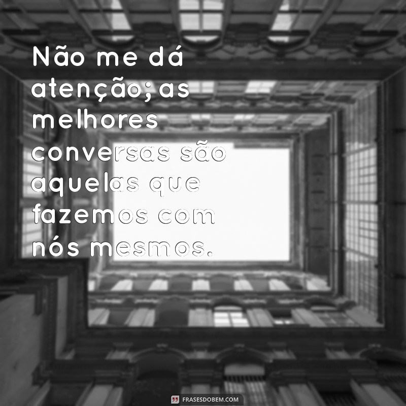 Como Lidar com a Falta de Atenção: Dicas para Fortalecer Relacionamentos 