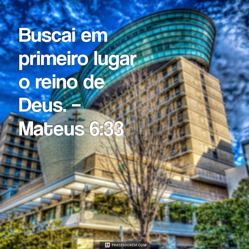 Frases Inspiradoras de Deus na Bíblia: Mensagens de Fé e Esperança 