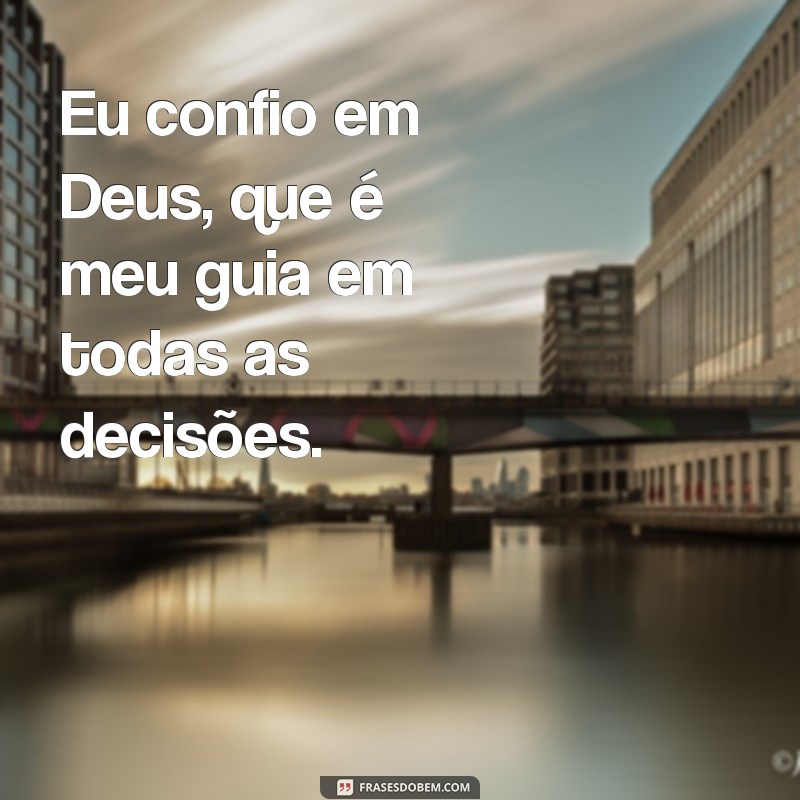 Como a Confiança em Deus Transforma Vidas: Reflexões e Inspirações 