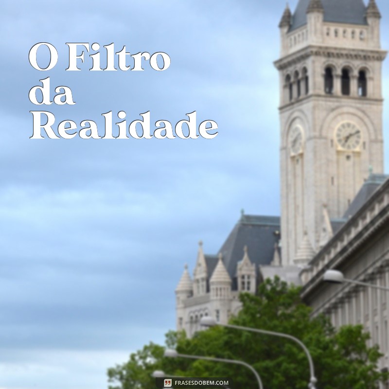 filmes bons de 2023 O Filtro da Realidade