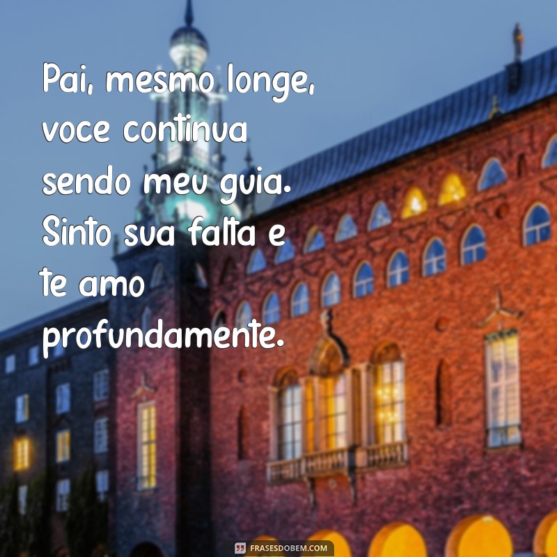 Como Lidar com a Saudade: Mensagens Comemorativas para o 2º Aniversário do Falecimento do Pai 