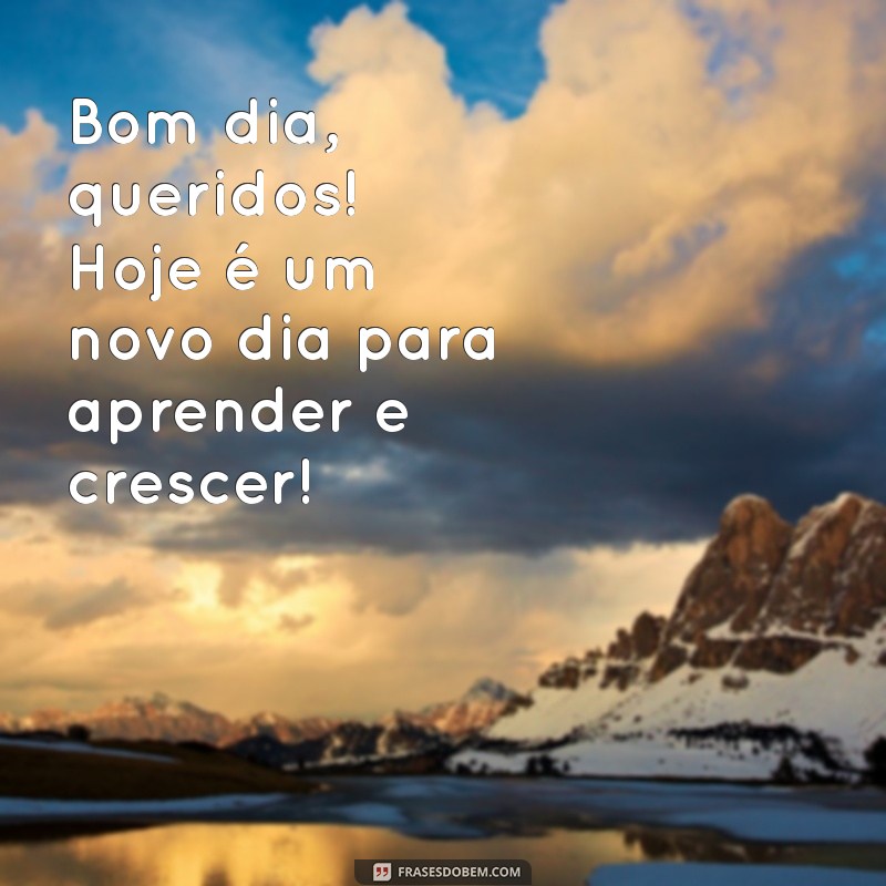 Bom Dia Filhos: Mensagens Inspiradoras para Começar o Dia com Amor 