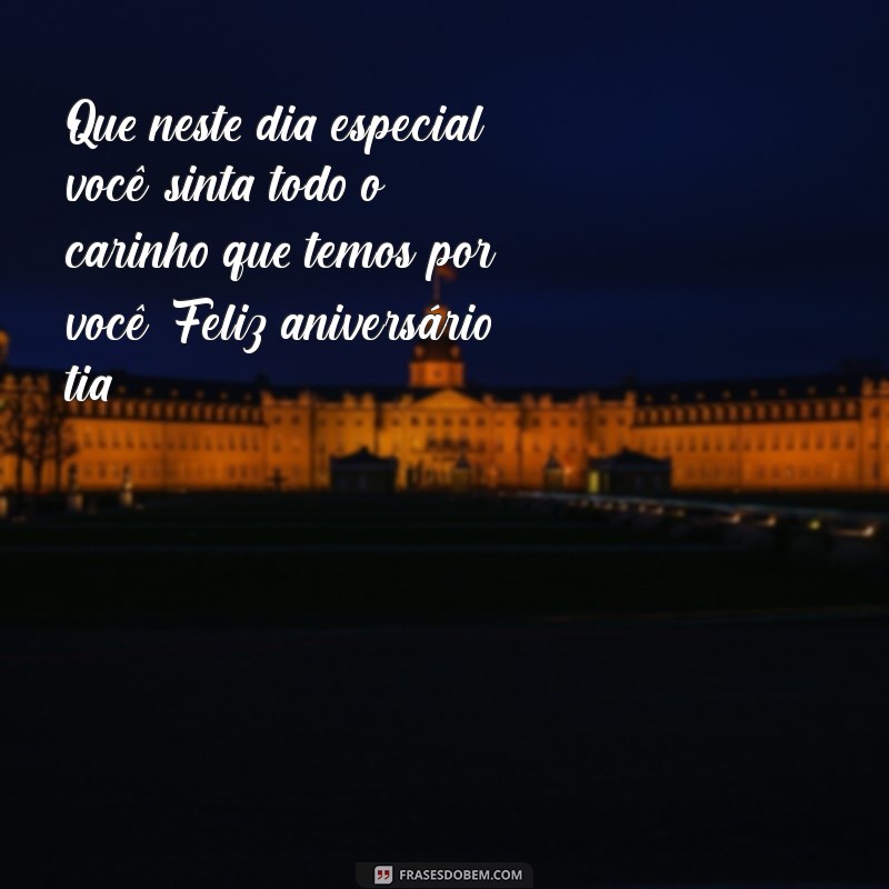 Como Celebrar o Aniversário da Tia: Dicas e Frases Incríveis para Comemorar 