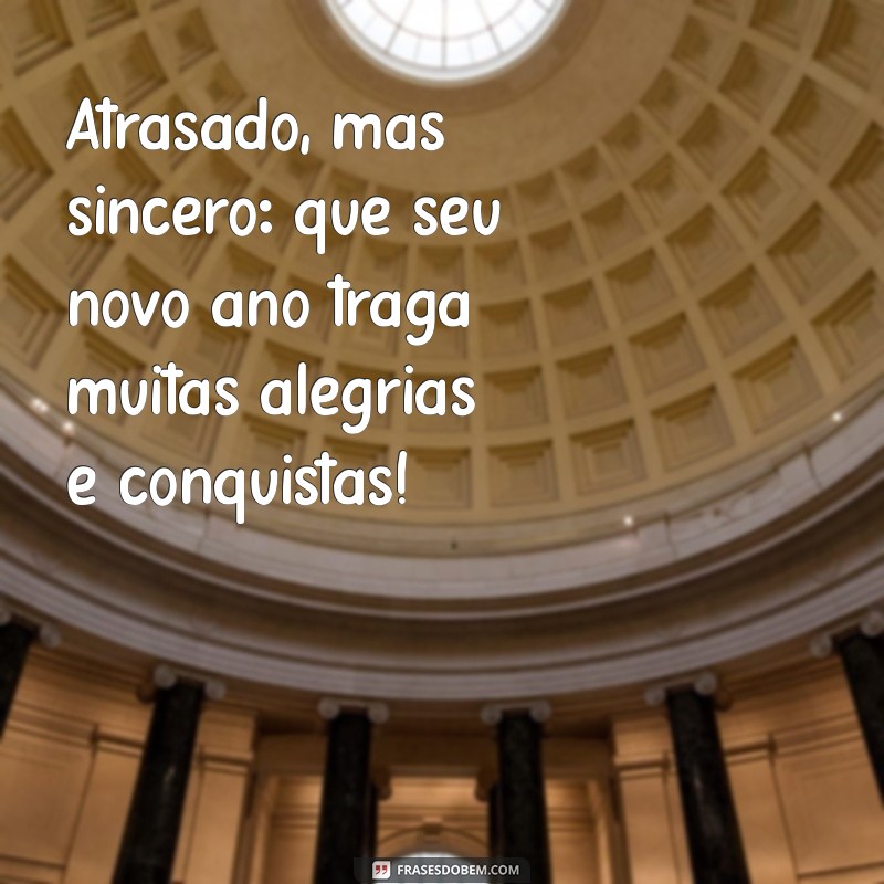 Como Lidar com Parabéns Atrasado: Dicas e Mensagens para Não Deixar a Amizade Esfriar 