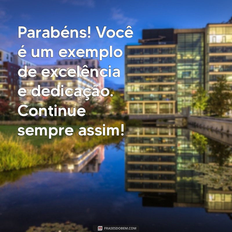 Mensagens Inspiradoras de Parabéns para Funcionários: Reconheça o Seu Talento 