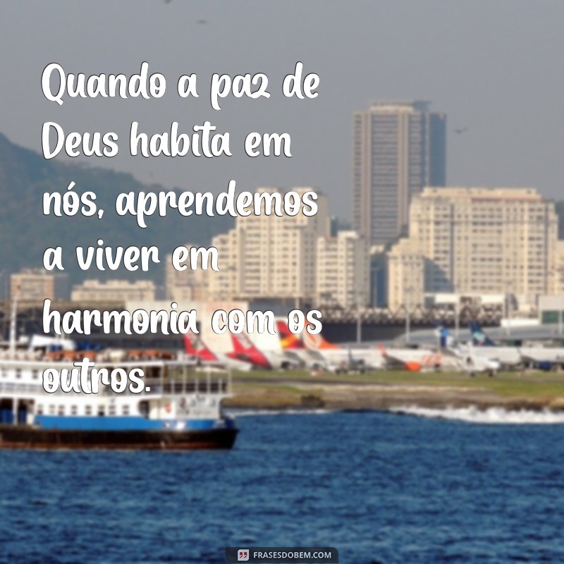 Frases Inspiradoras sobre a Paz de Deus para Acalmar o Coração 