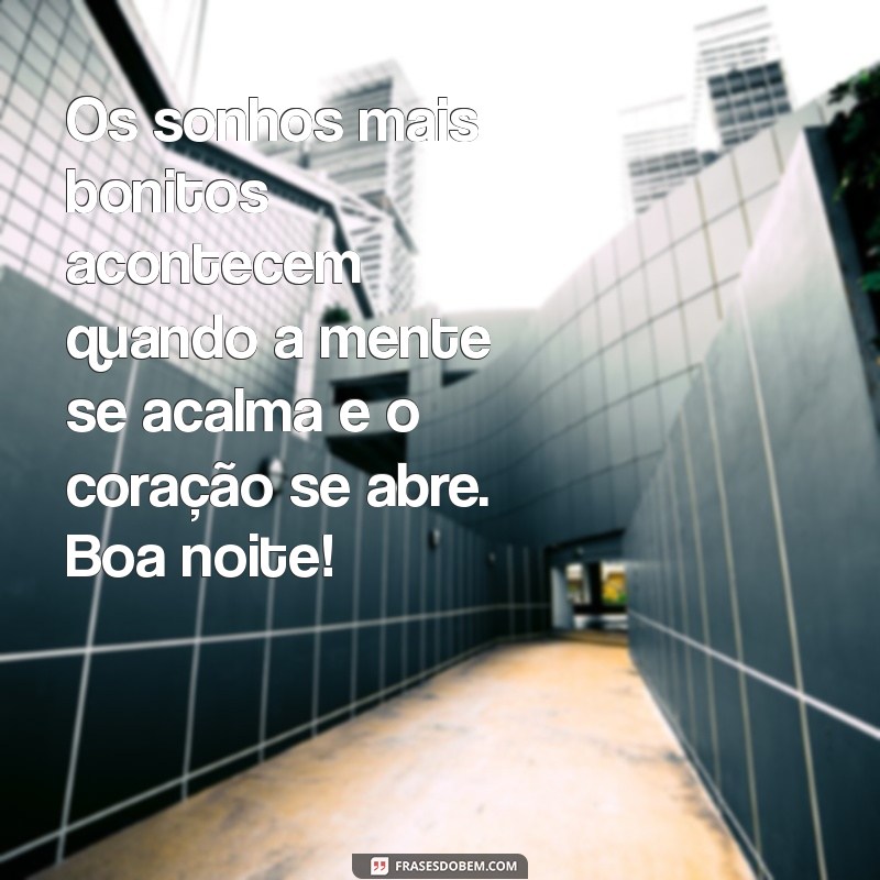 Reflexões Inspiradoras para Uma Boa Noite: Frases do Tumblr 