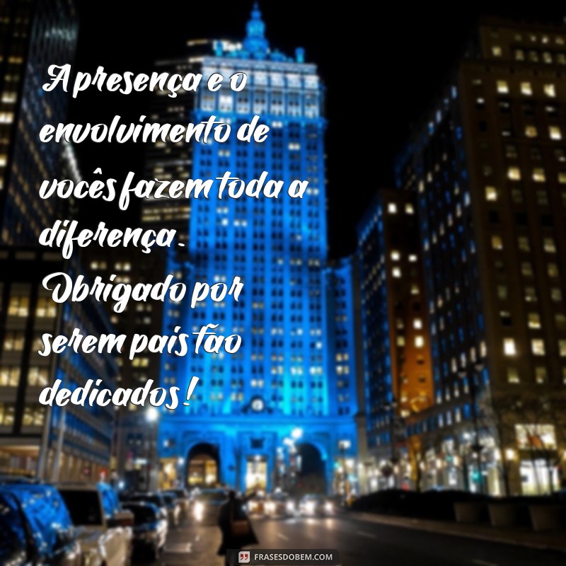 Mensagens de Agradecimento para Pais de Alunos: Como Demonstrar Gratidão de Forma Especial 