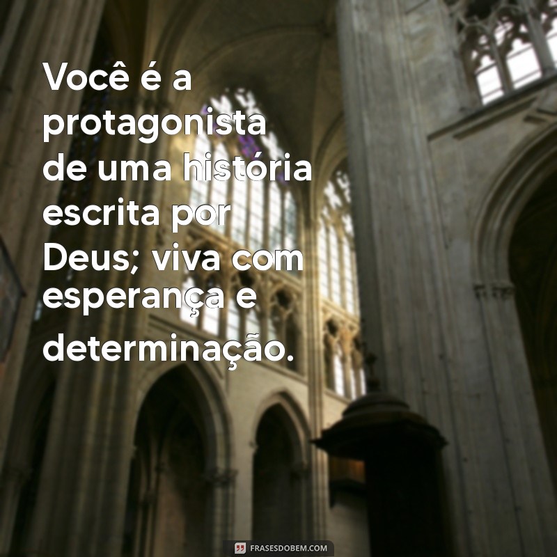 Frases Inspiradoras para a Princesa de Deus: Encontre Sua Força Interior 