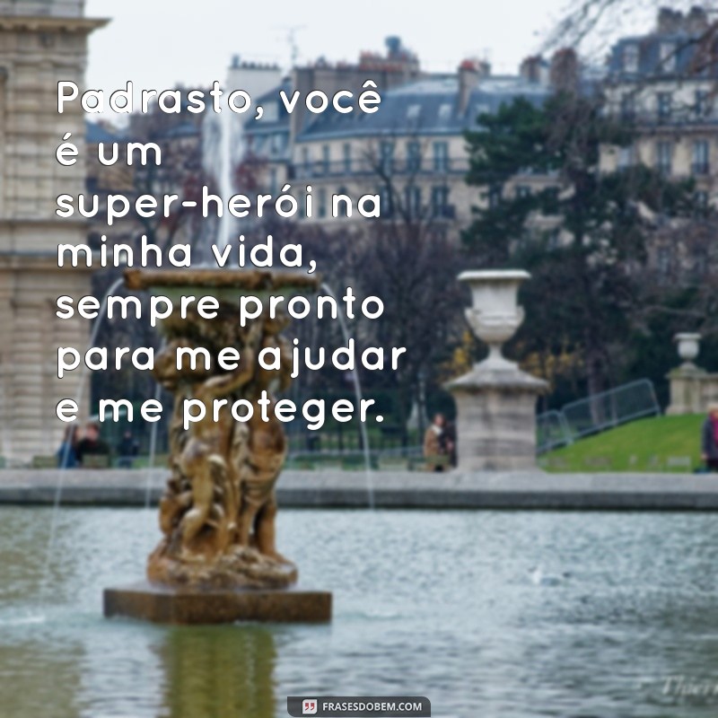 Como Agradecer ao Padrasto que Assume o Papel de Pai: Mensagens e Frases Inspiradoras 