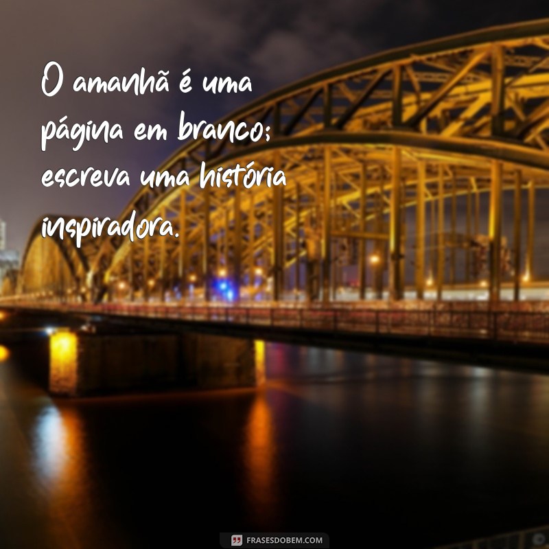 Mensagens de Otimismo: Inspire-se com Frases Positivas para Transformar Seu Dia 