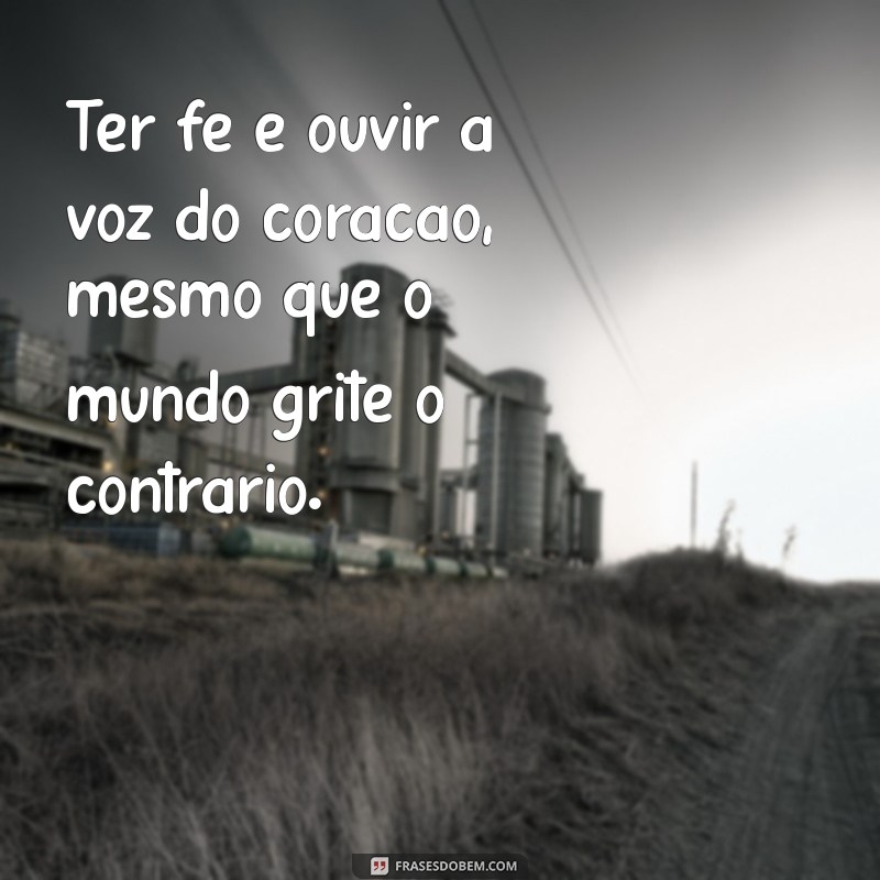 Como Ter Fé Pode Transformar Sua Vida: Dicas e Inspirações 