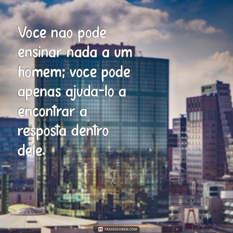 Inspire-se com as Melhores Frases de Galileu Galilei: Sabedoria e Ciência 