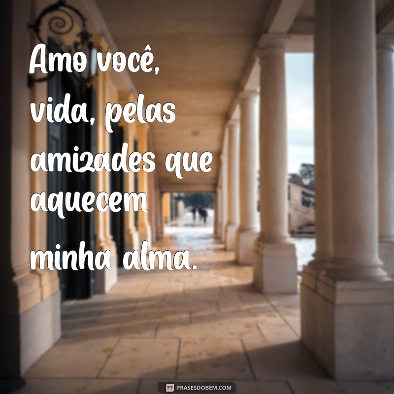 10 Maneiras de Dizer Amo Você, Vida com Frases Inspiradoras 