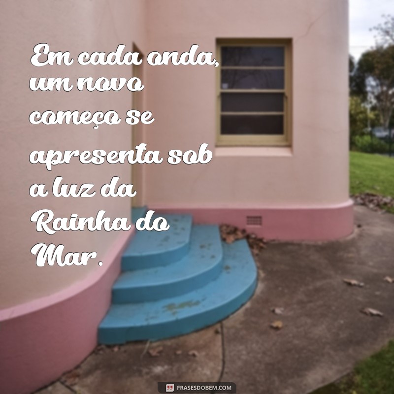 Frases Inspiradoras de Iemanjá: Sabedoria e Reflexões da Rainha do Mar 