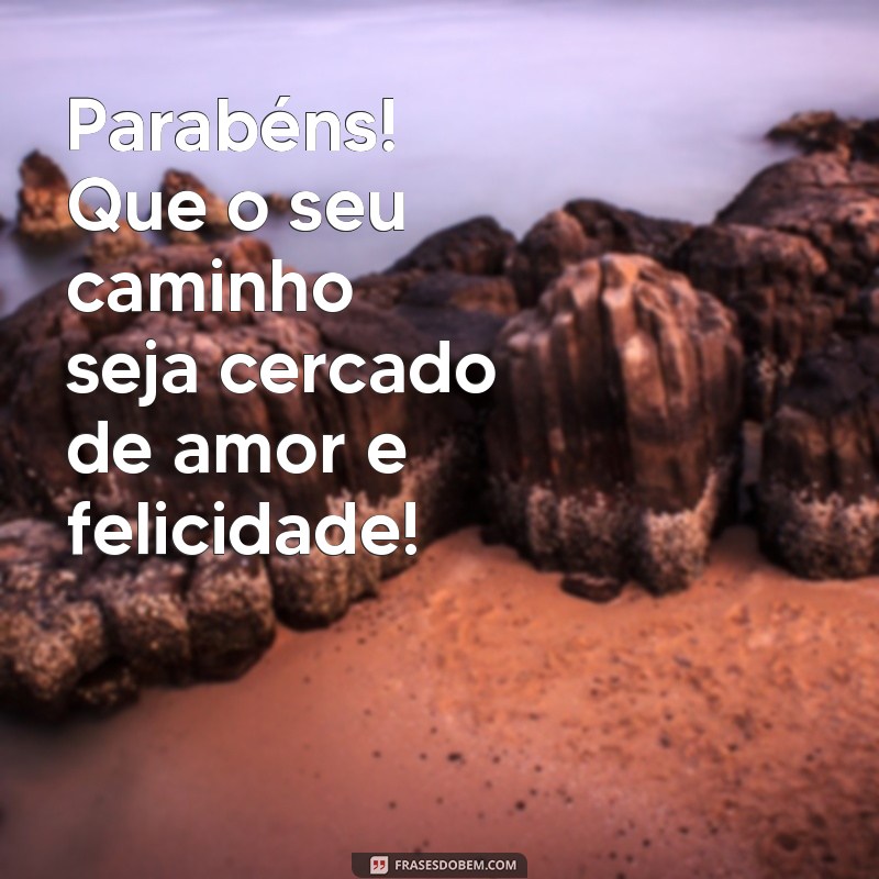 Mensagens Curtas de Parabéns: Celebre com Frases Impactantes! 