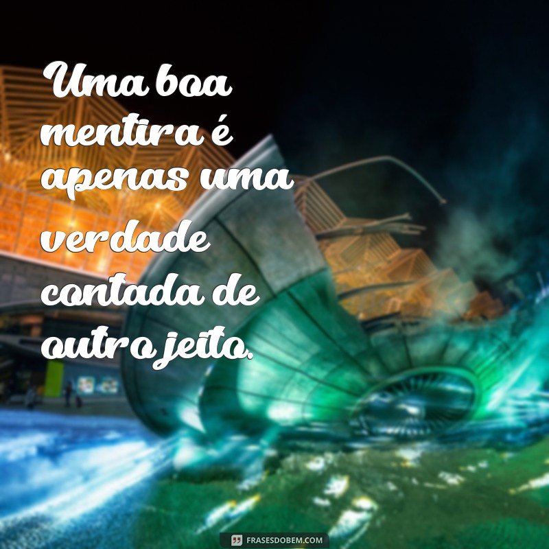 Frases Engraçadas e Criativas para Celebrar o Dia da Mentira - 1 de Abril 