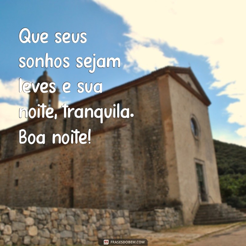 Frases Inspiradoras de Boa Noite para Uma Quinta-Feira Tranquila 