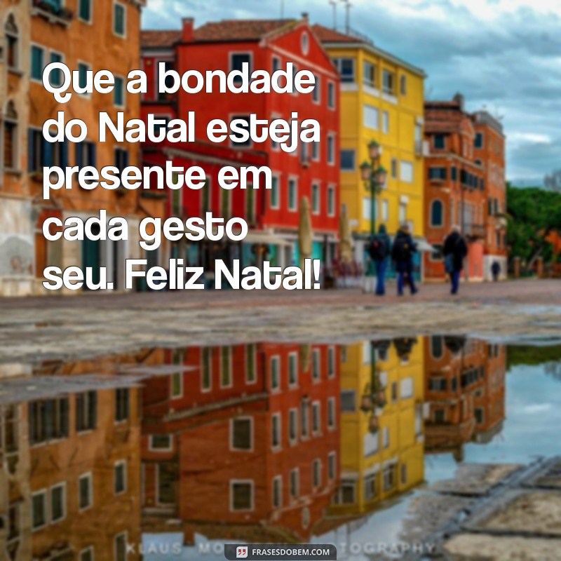 Feliz Natal para Crianças: Mensagens e Frases Encantadoras para Celebrar a Magia da Data 