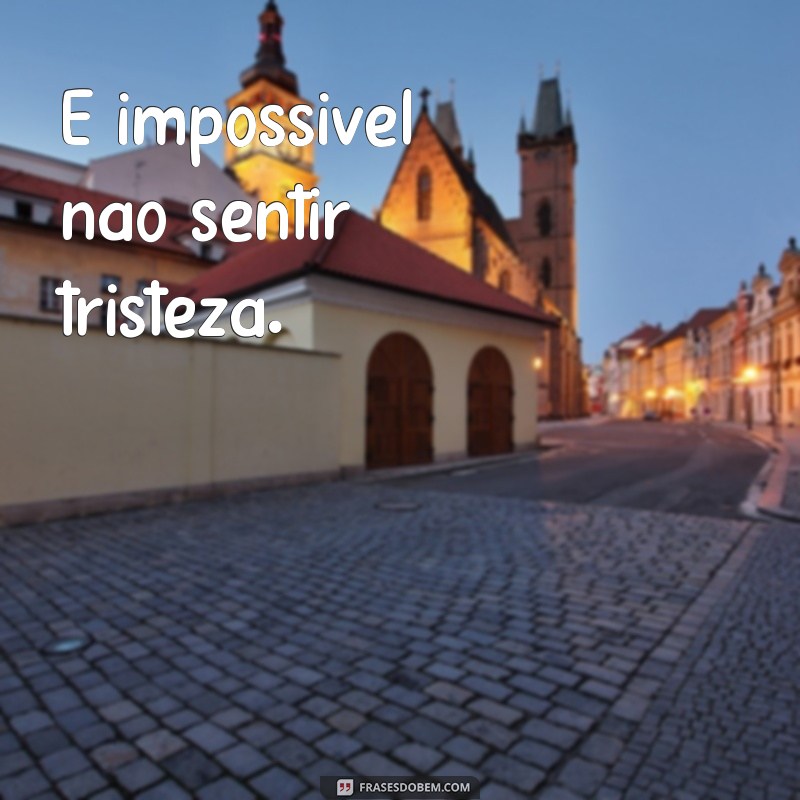 Descubra as melhores frases sobre o impossível e inspire-se a superar limites 