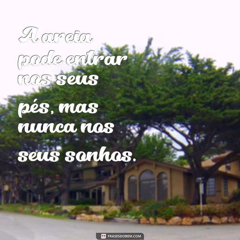 Frases Inspiradoras para Aproveitar o Melhor da Praia 