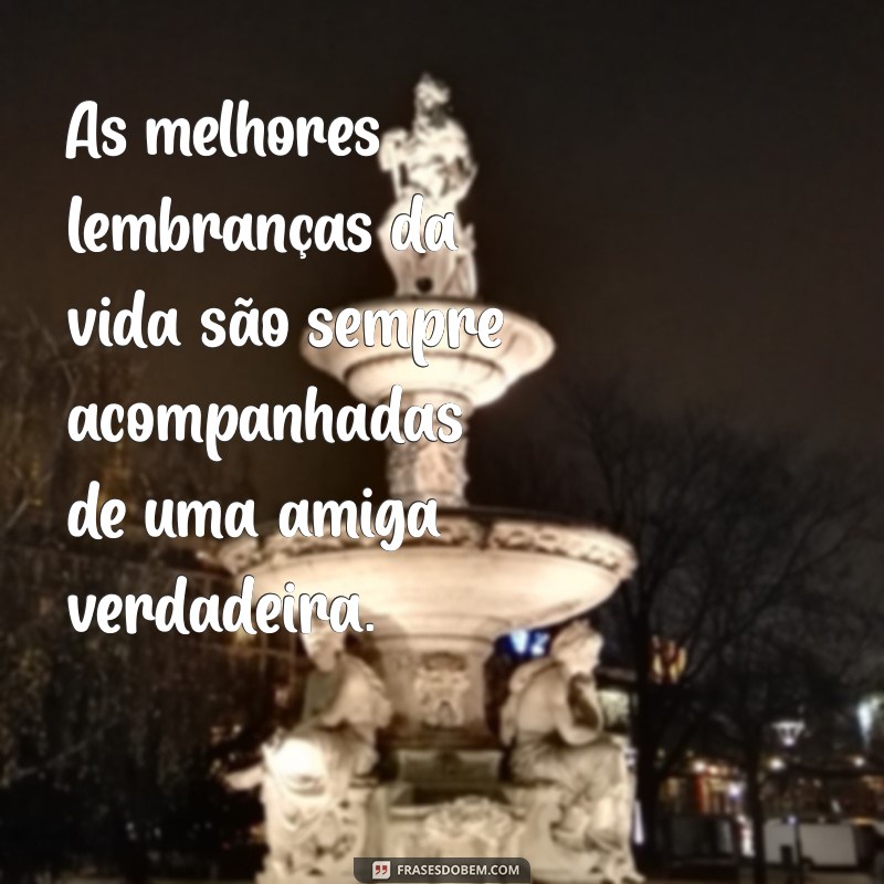 Frases Inspiradoras sobre Amizade Verdadeira: Celebre Seus Laços 