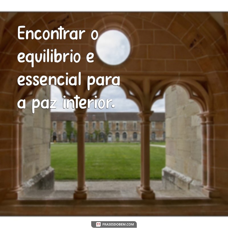 Equilíbrio é Tudo: Como Encontrar Harmonia na Vida Pessoal e Profissional 