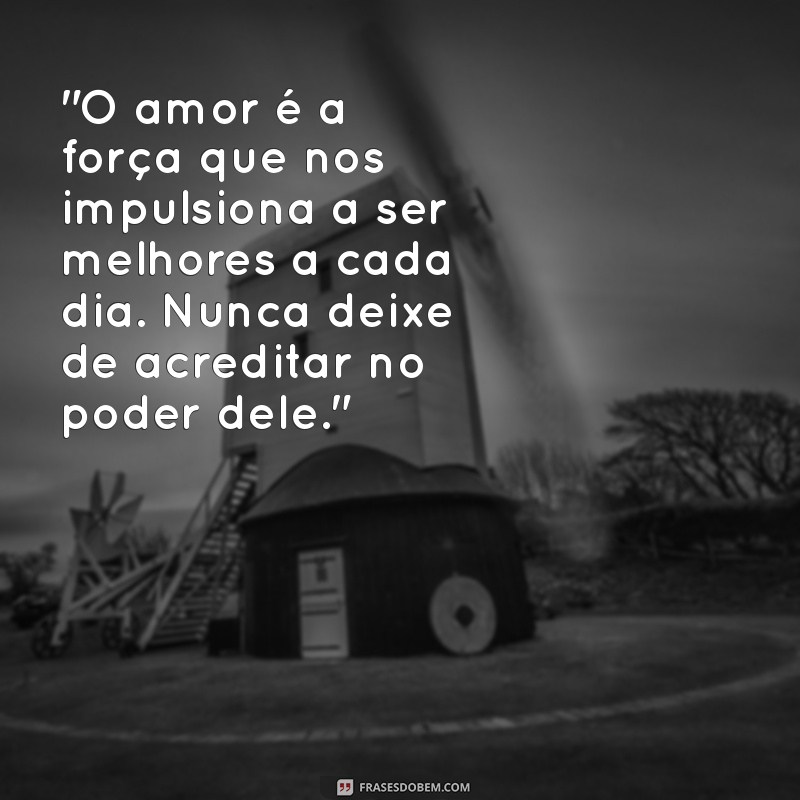 mensagem de motivação para amor 