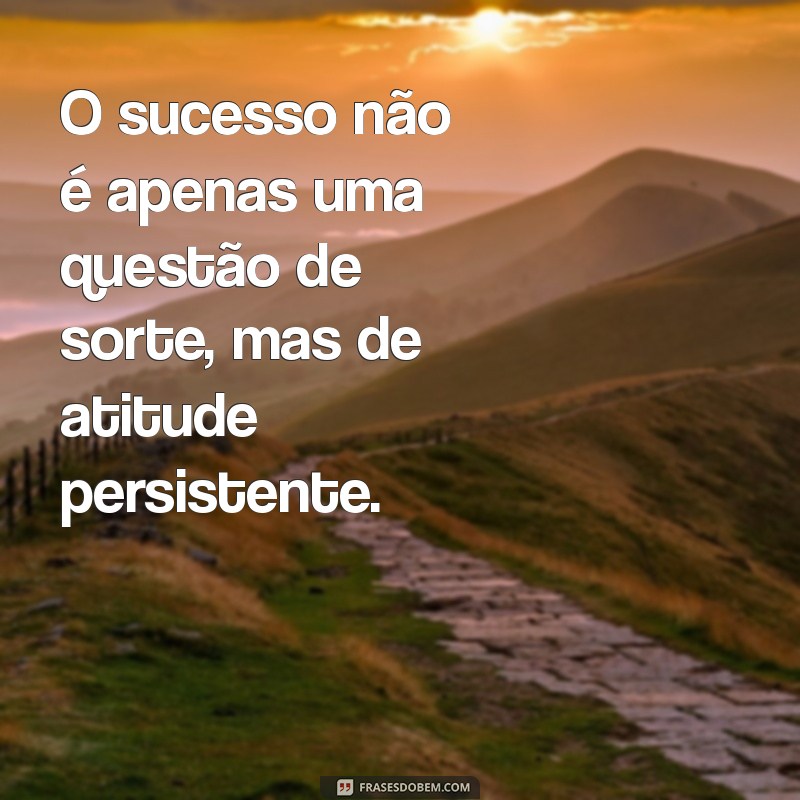 Atitude e Mensagem: Como a Positividade Transforma Sua Comunicação 