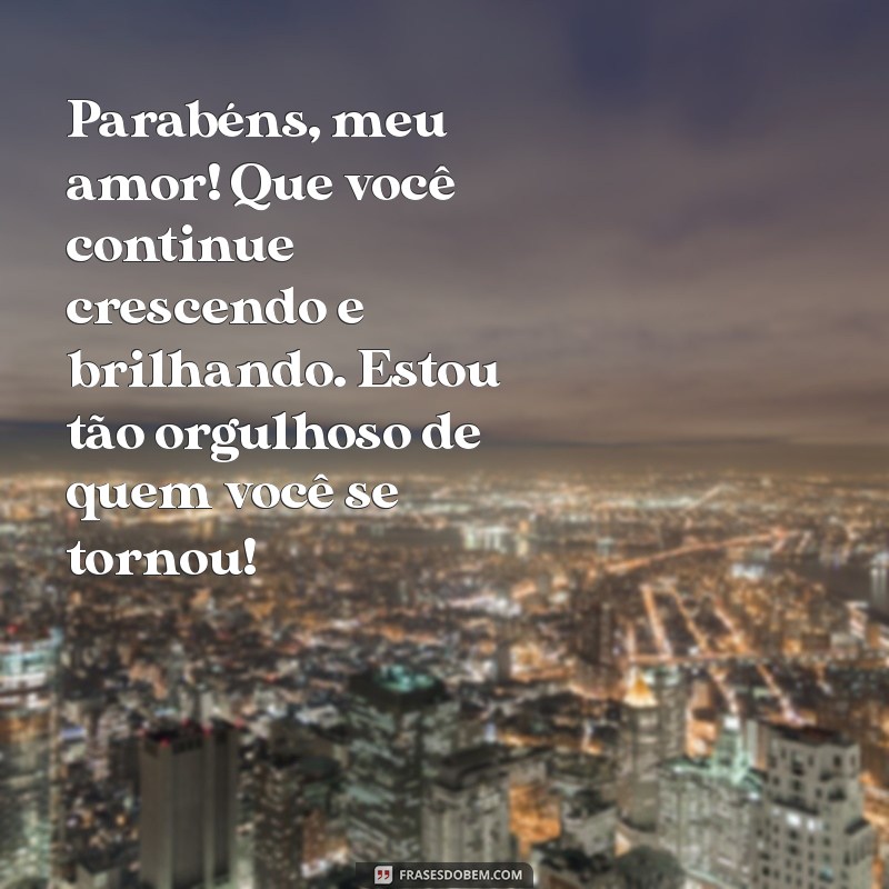 Mensagens Emocionantes de Aniversário para o Filho Amado: Celebre com Amor 