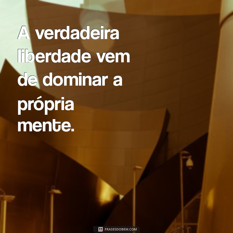 Frases Inspiradoras de Sábios: Reflexões para Transformar sua Vida 