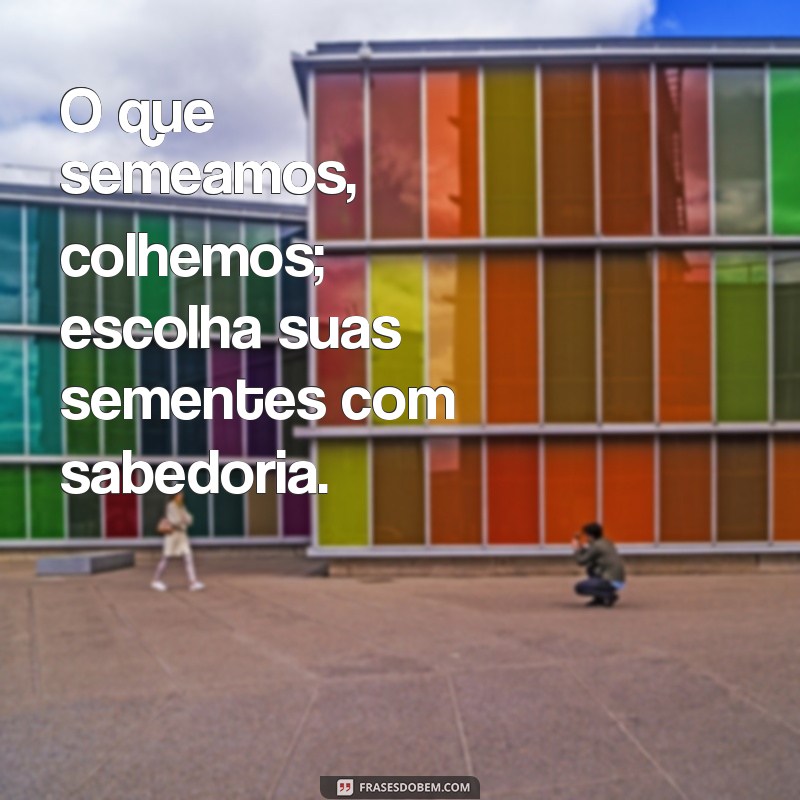 Frases Inspiradoras de Sábios: Reflexões para Transformar sua Vida 