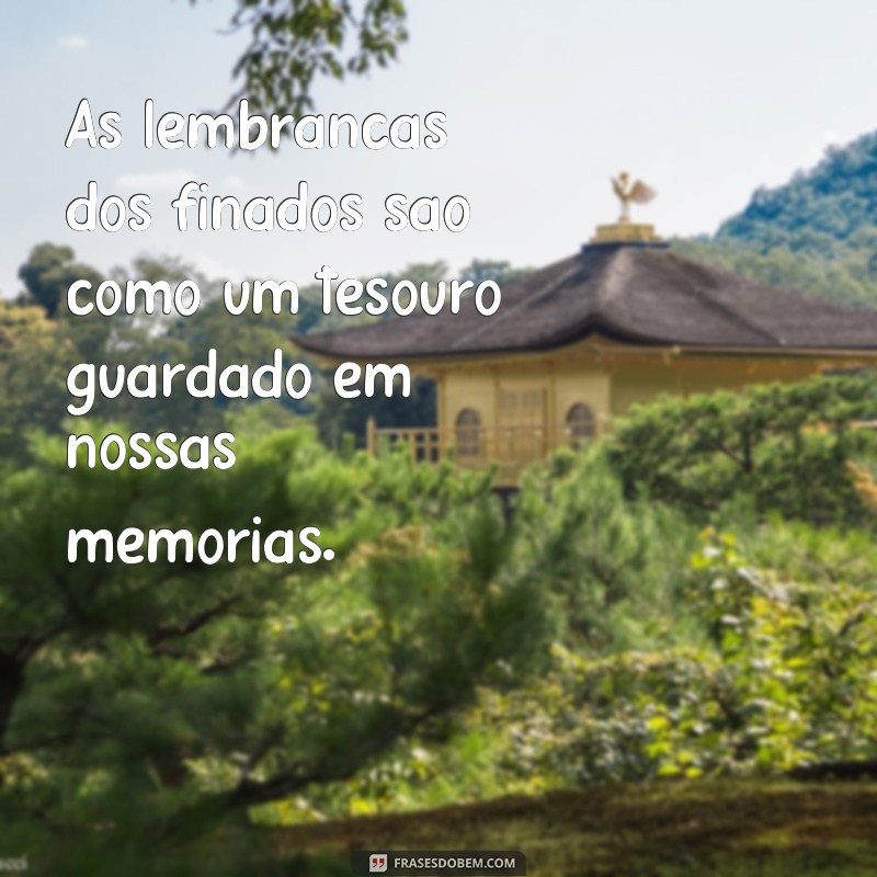 Descubra as melhores frases de finados para homenagear seus entes queridos 