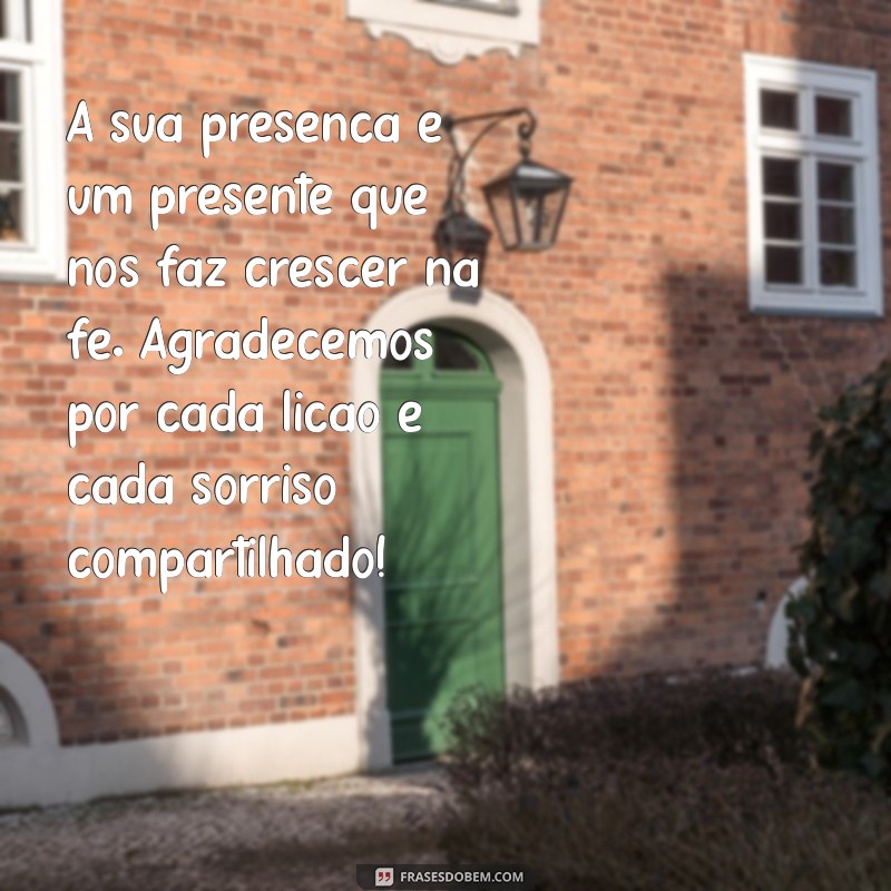 Mensagens Inspiradoras de Agradecimento para Catequistas: Reconhecendo o Seu Trabalho 