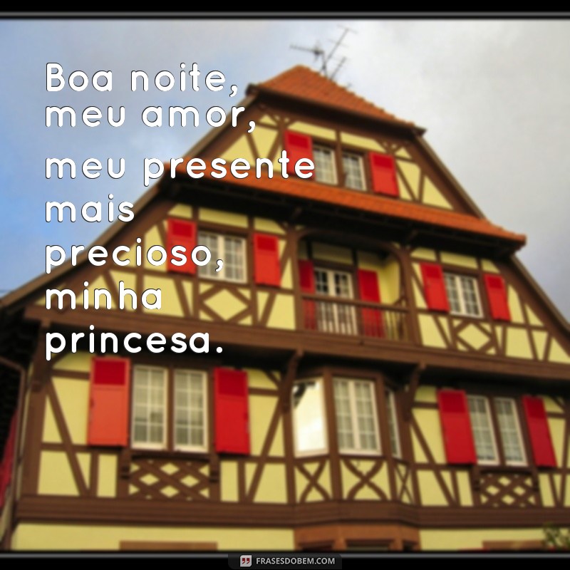 Encante sua Princesa com as Mais Belas Frases de Boa Noite 