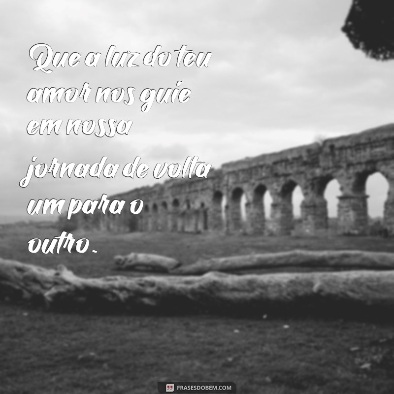 Fortaleça Seu Amor: Oração Poderosa para Reconciliação de Casal 