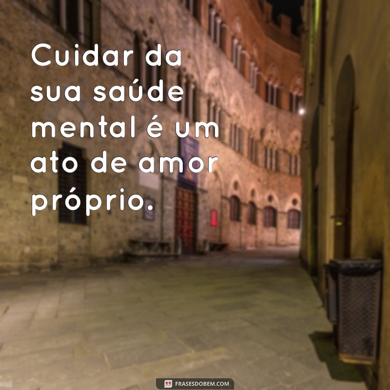 Mensagens Inspiradoras para o Dia do Psicólogo: Celebre a Saúde Mental 