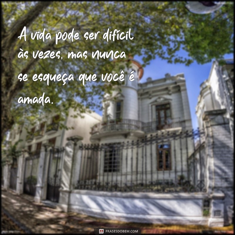 Frases Inspiradoras para Filhas: Mensagens de Amor e Sabedoria 