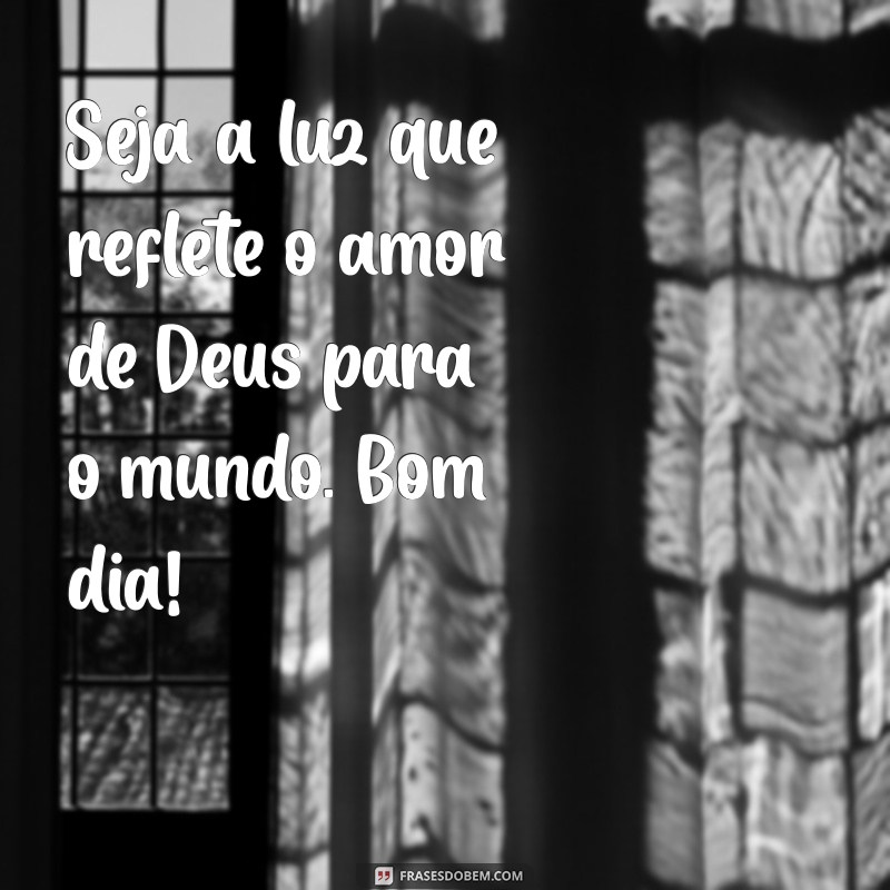 Mensagens Inspiradoras de Bom Dia: Sinta a Presença de Deus em Cada Amanhecer 