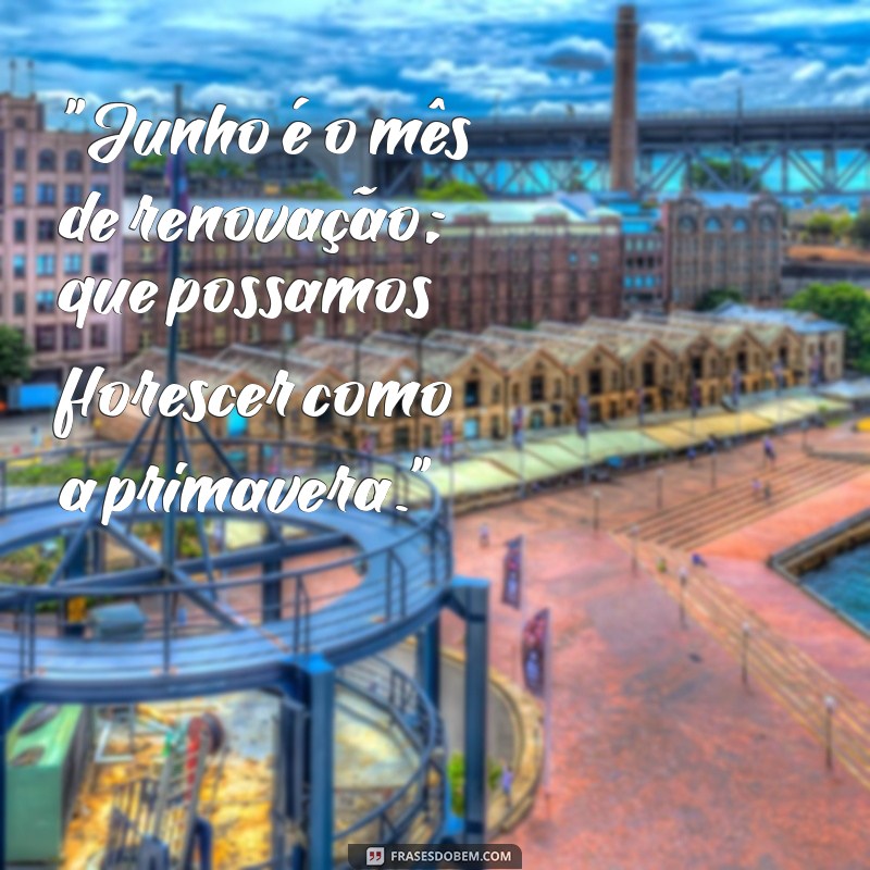 frases para inicio de junho 