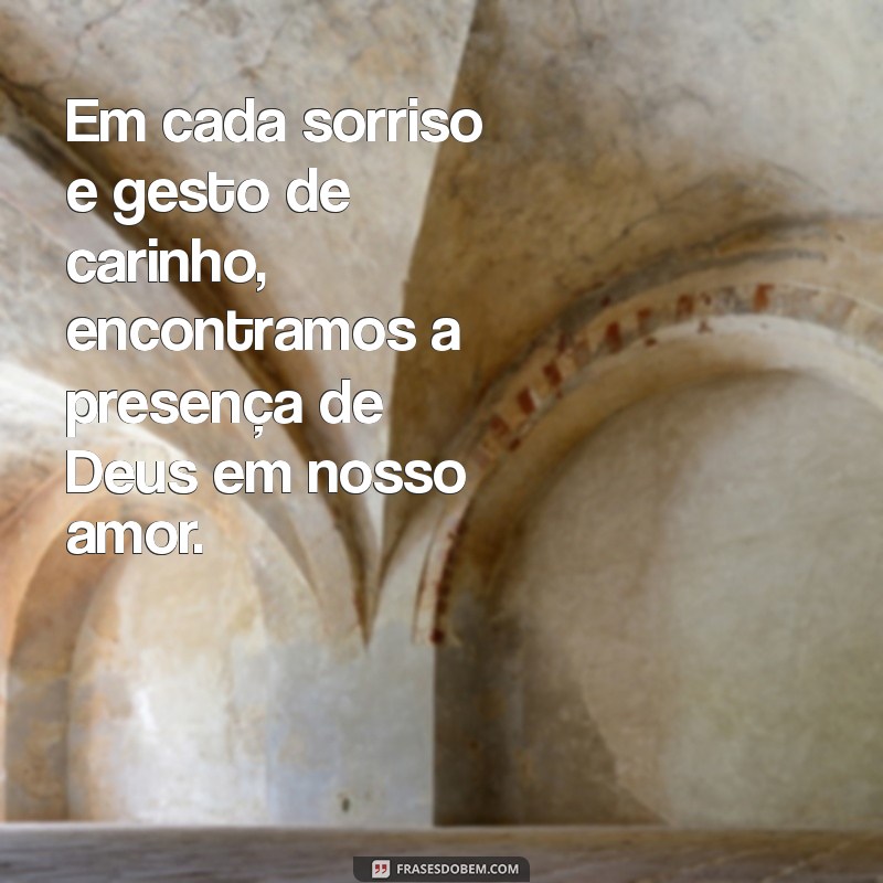 Frases de Amor Religiosas: Inspirações Divinas para o Seu Coração 