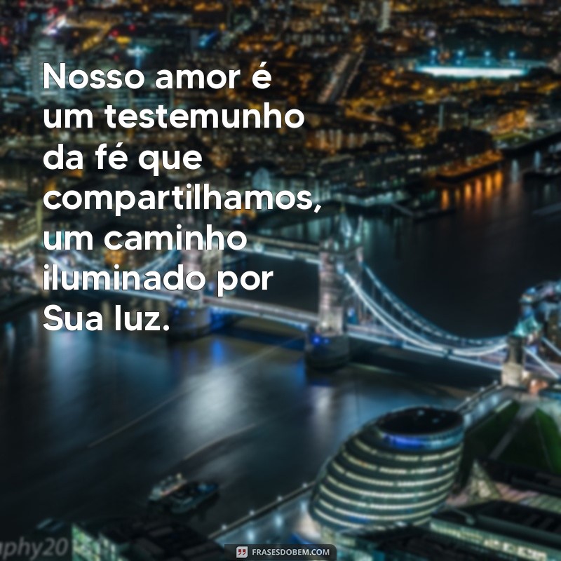 Frases de Amor Religiosas: Inspirações Divinas para o Seu Coração 