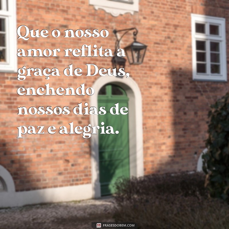 Frases de Amor Religiosas: Inspirações Divinas para o Seu Coração 