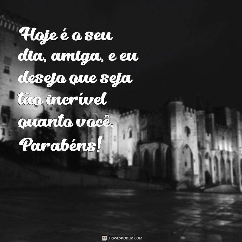 128 Frases Simples e Inspiradoras para Parabenizar sua Amiga no Tumblr 