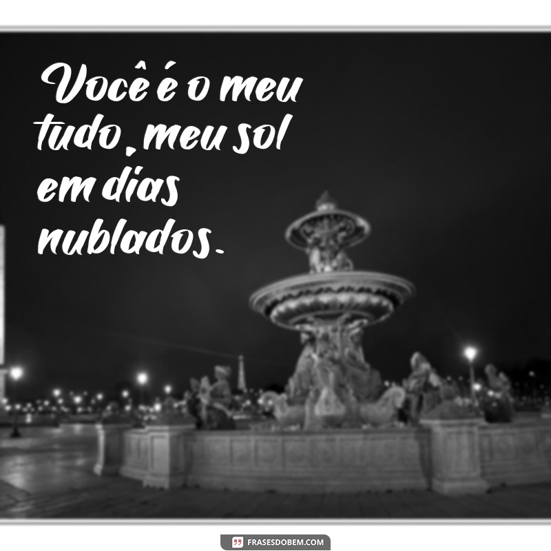 Surpreenda seu amor com as mais belas declarações românticas: frases de amor para se inspirar 