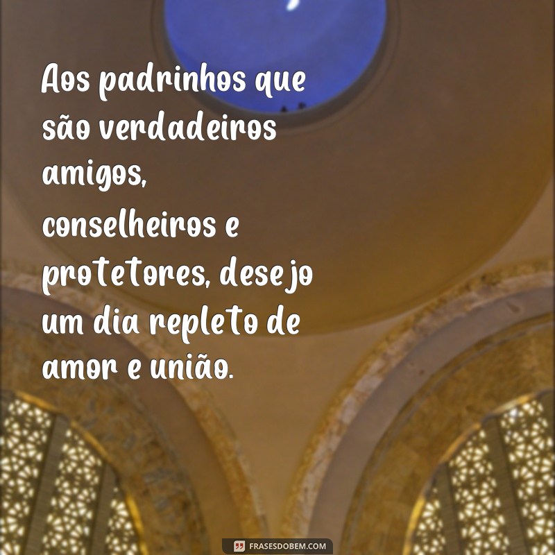 Descubra as melhores frases para homenagear seus padrinhos no dia especial 