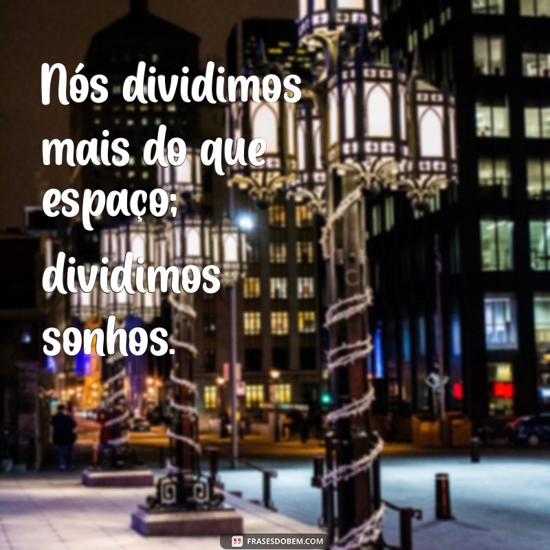 Frases Inspiradoras para Casais Morando Juntos: Estilo Tumblr 