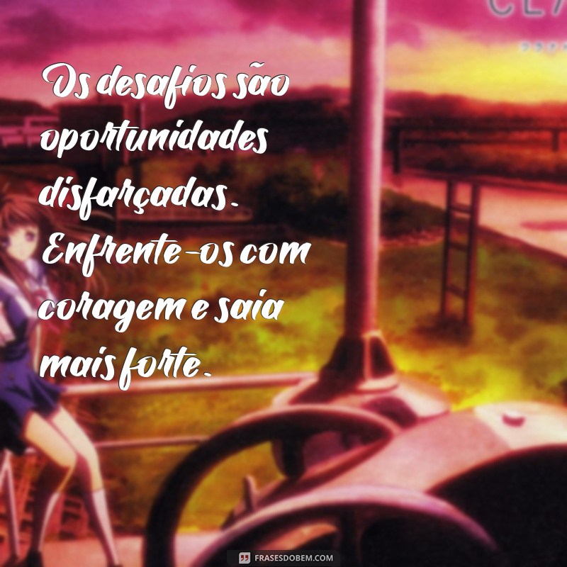 Frases Motivacionais Poderosas para Inspirar Seu Dia 